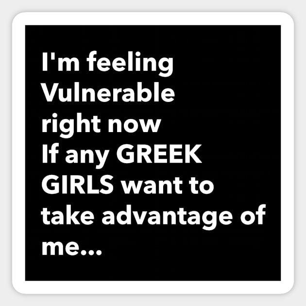 I Love Greek Girls Funny Vulnerable RN Sticker by Tip Top Tee's